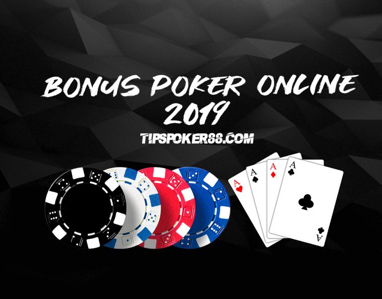Bonus Poker Online 2019 - Tipspoker88